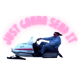 Just Gonna Send It-s1
